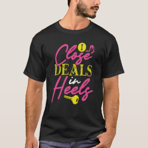 Backprint I Nahe Geschäfte in Heels Realtor T-Shirt