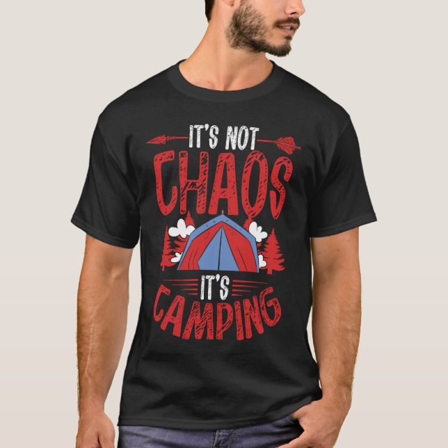 Backprint It´s Not Chaos It´s Camping Camping T-Shirt (Vorderseite)