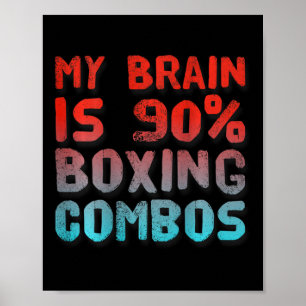 Backprint Mein Gehirn ist 90% Boxkombos drucken au Poster