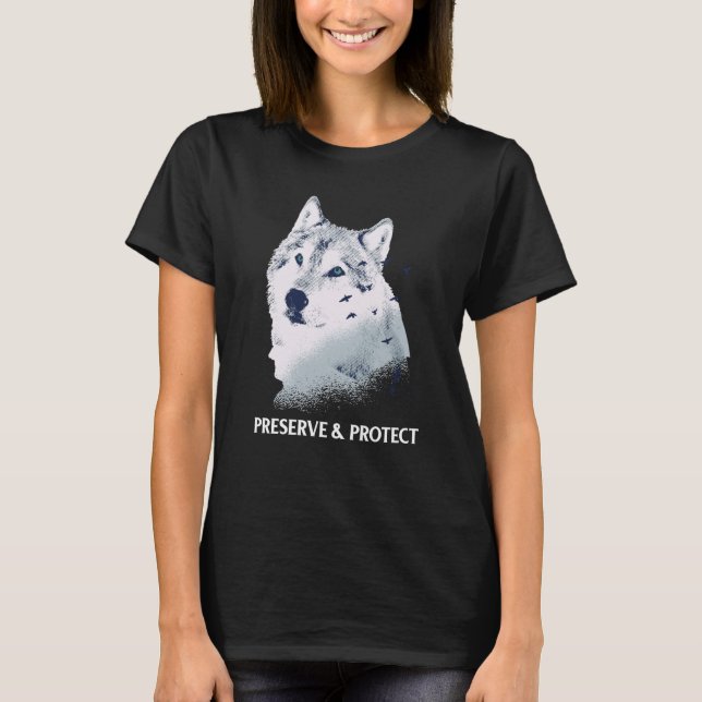 Backprint Preserve and Protect wolves and wolf pac T-Shirt (Vorderseite)