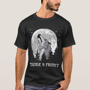 Backprint Preserve and Protect wolves and wolf pac T-Shirt
