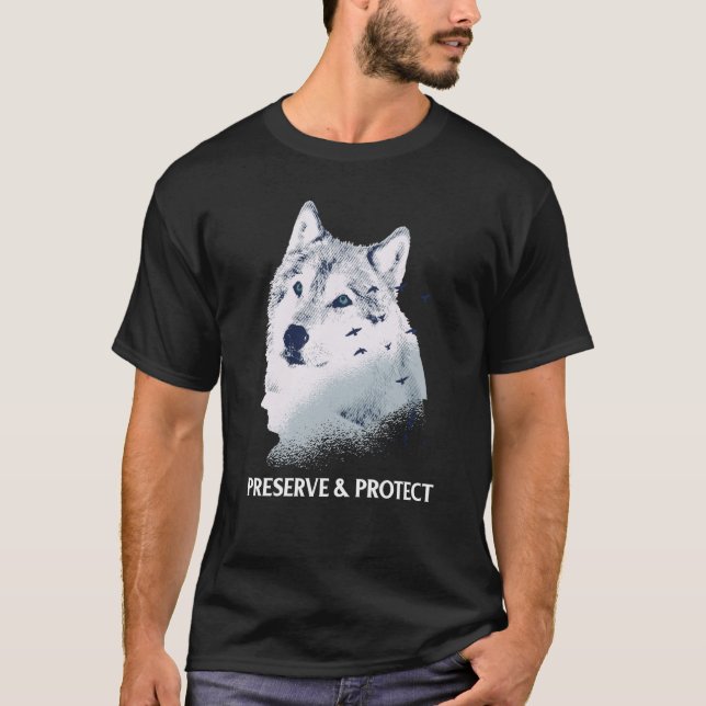 Backprint Preserve and Protect wolves and wolf pac T-Shirt (Vorderseite)