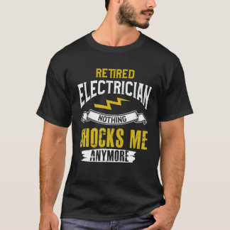 Backprint Remüde Electrician nichts schockiert mic T-Shirt