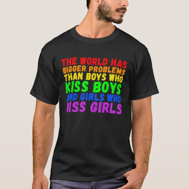 Backprint The world has bigger problems than LGBTQ T-Shirt (Vorderseite)