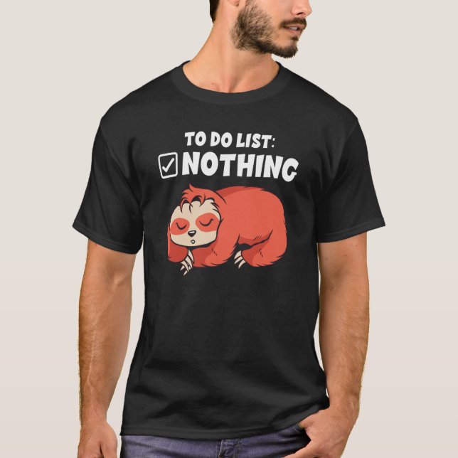 Backprint To do list Nothing sleep T-Shirt (Vorderseite)
