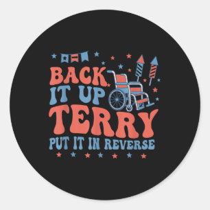 Backup Terry setzen Sie es in umgekehrte Feuerwerk Runder Aufkleber