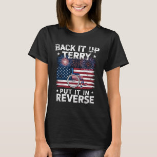 Backup Terry setzen Sie es in umgekehrte Feuerwerk T-Shirt