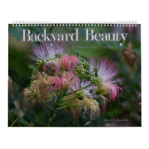 Backyard Beauty Wall Kalender