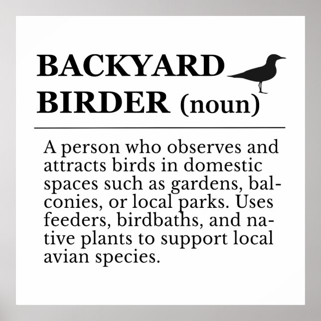 Backyard Birder Definition - Garden Birdwatching Poster (Vorne)