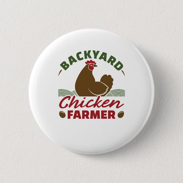 Backyard Chicken Bauer Button (Vorderseite)