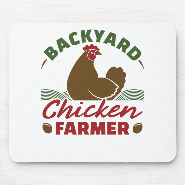 Backyard Chicken Bauer Mousepad (Vorne)