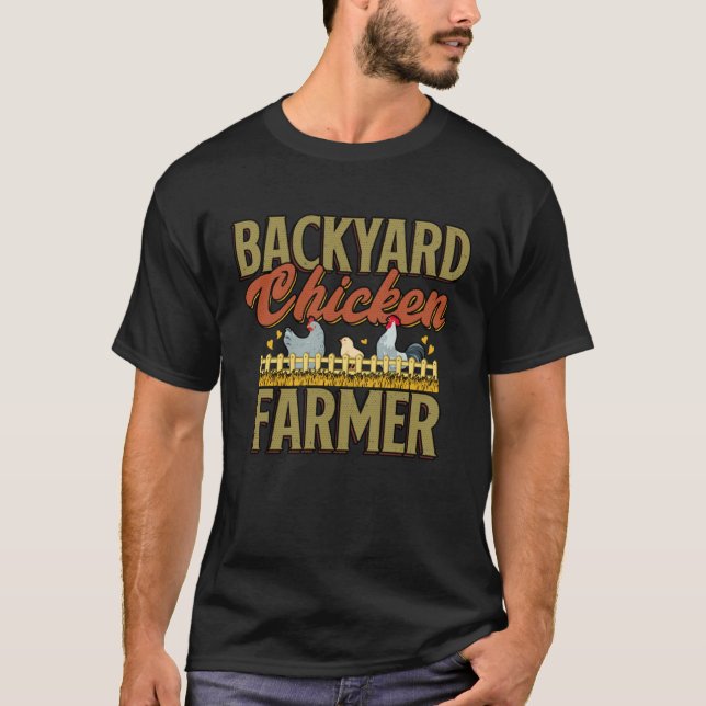 Backyard Chicken Farmer Poultry Farming Farmhouse T-Shirt (Vorderseite)