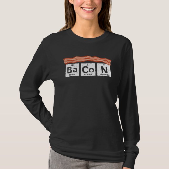 Bacon Bacon Science Bacon Bacon T-Shirt (Vorderseite)