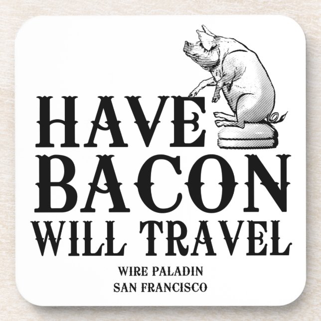 Bacon dabei, überall dabei untersetzer (Vorderseite)