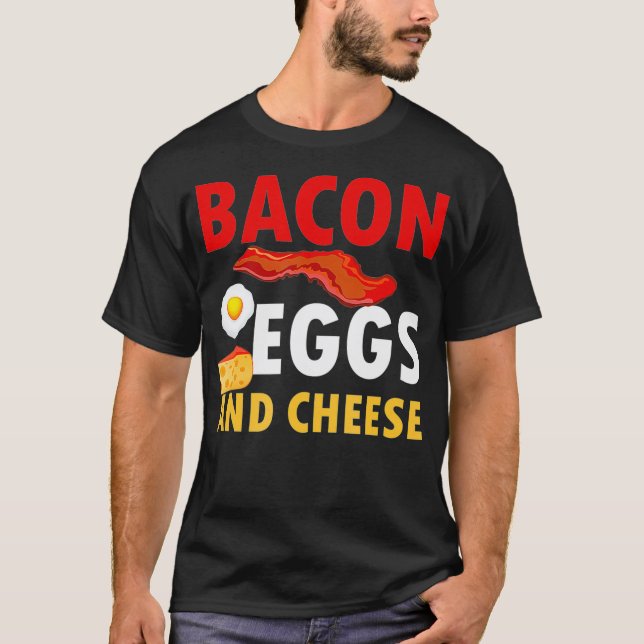 Bacon Egg and Cheese Tshirt For Keto Diet  (Vorderseite)