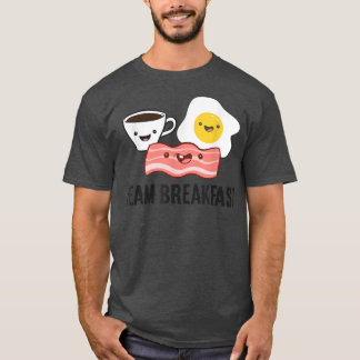 Bacon Eggs Coffee Team Frühstück T-Shirt