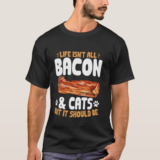 Bacon Essen Fleischliebhaber Katzen Bacon T-Shirt (Vorderseite)