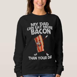 Bacon for Men Women Bacon Strips Feinschmecker _3 Sweatshirt