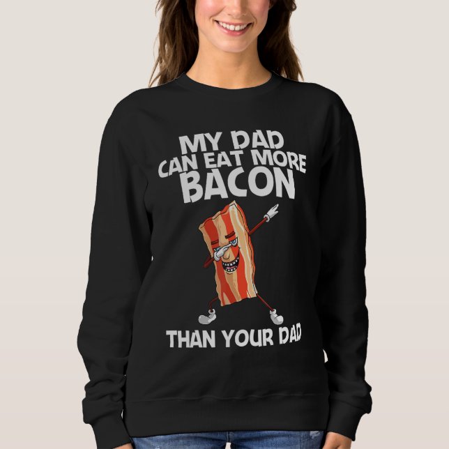Bacon for Men Women Bacon Strips Feinschmecker _3 Sweatshirt (Vorderseite)