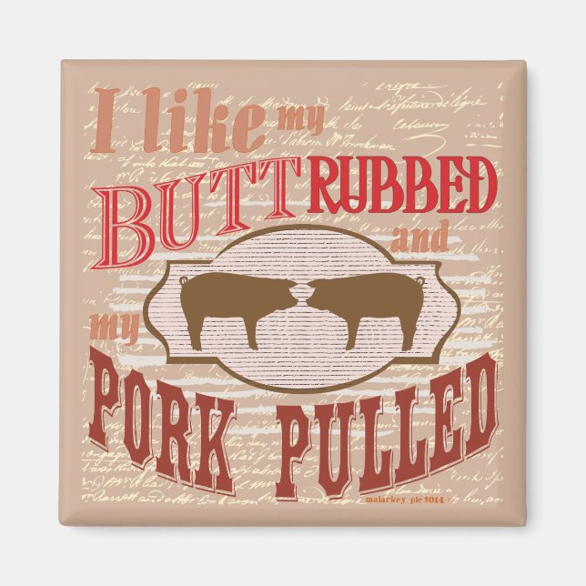 Bacon Hintern Rubbed Magnet (Vorne)