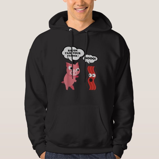 Bacon I Am Your Father  Nooo Hoodie (Vorderseite)