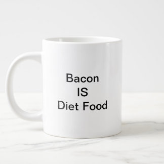 Bacon IS Diet Food Tasse (20oz)