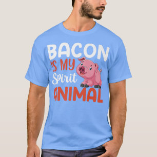 Bacon ist mein Geist Tier - Funny Schweinefleisch T-Shirt