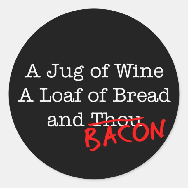 Bacon Jug of Wine Runder Aufkleber (Vorderseite)