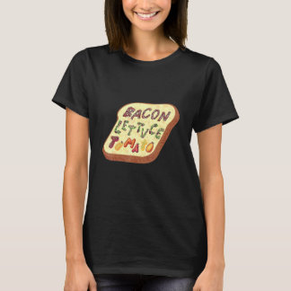 Bacon Lettuce Tomato Blt Sandwich T-Shirt