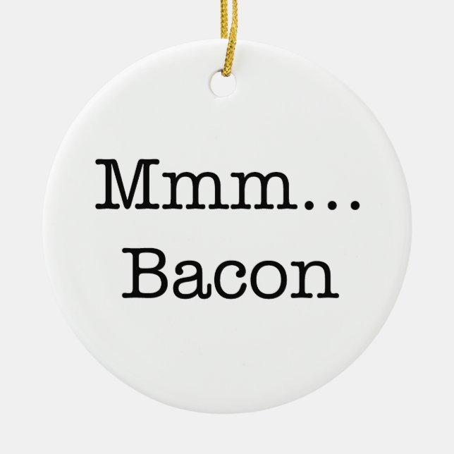 Bacon Mmm Keramikornament (Vorne)