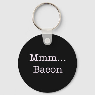 Bacon Mmm Schlüsselanhänger