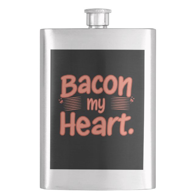 Bacon My Heart Flachmann (Vorderseite)