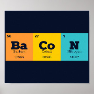 Bacon Periodic Table Chemistry Lehrer oder Student Poster