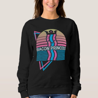 Bacon Princess Retro Sweatshirt