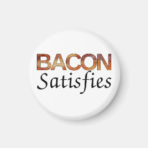 Bacon Satisates Magnet