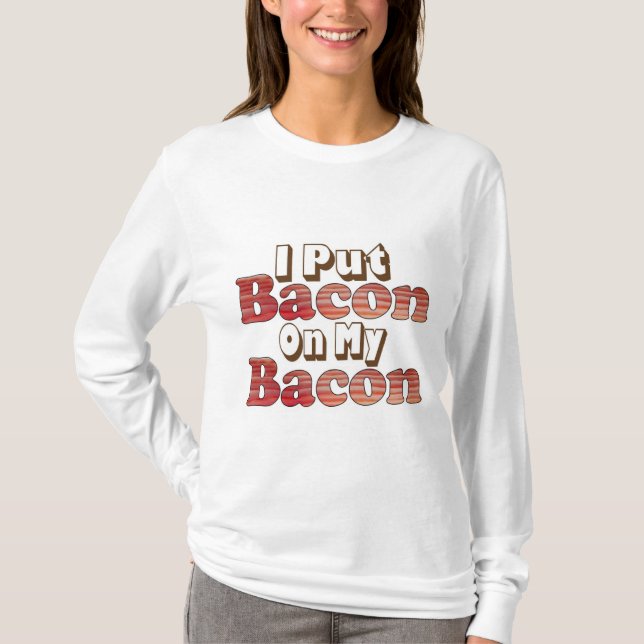 Bacon T-Shirt (Vorderseite)
