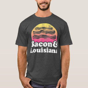 Bacon und Louisiana T-Shirt