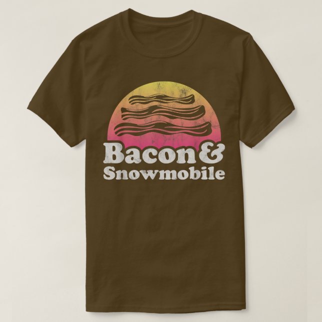 Bacon und Snowmobile T-Shirt (Design vorne)