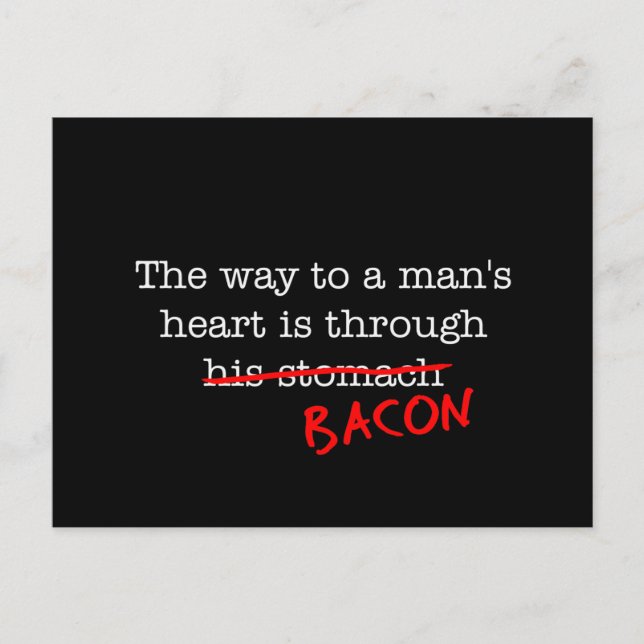 Bacon Way to a Man's Heart Postkarte (Vorderseite)