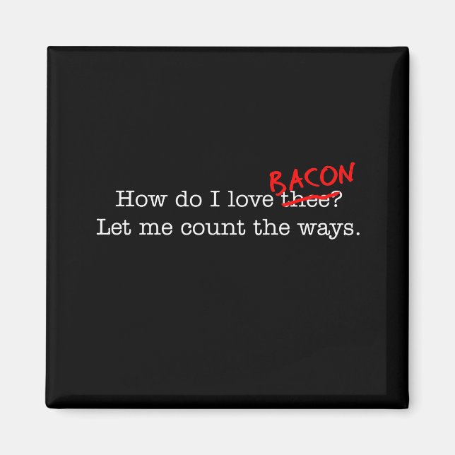 Bacon Wie Liebe ich das? Magnet (Vorne)