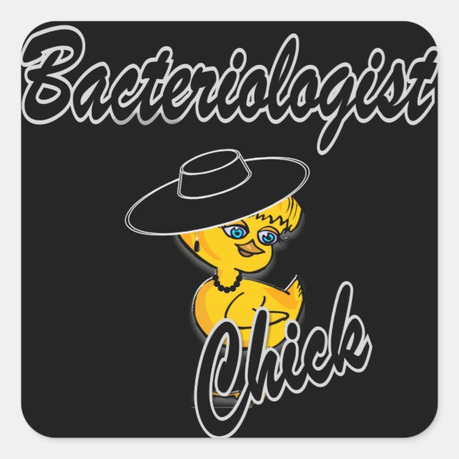 Bacteriologist-Küken #4 Quadratischer Aufkleber (Vorderseite)