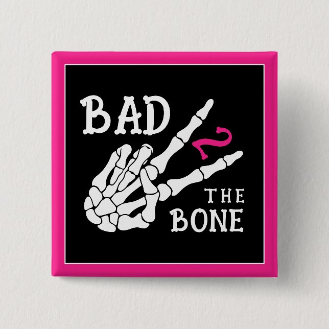 Bad 2 the Bone Skeleton 2nd Birthday Party Button (Vorderseite)
