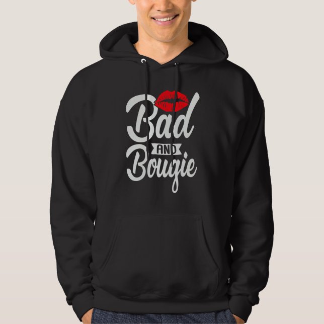 Bad and Bougie Melanin Poppin Black History Month  Hoodie (Vorderseite)