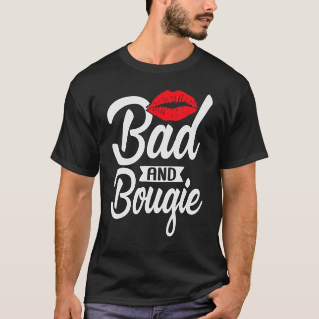 Bad and Bougie Melanin Poppin Black History Month  T-Shirt (Vorderseite)