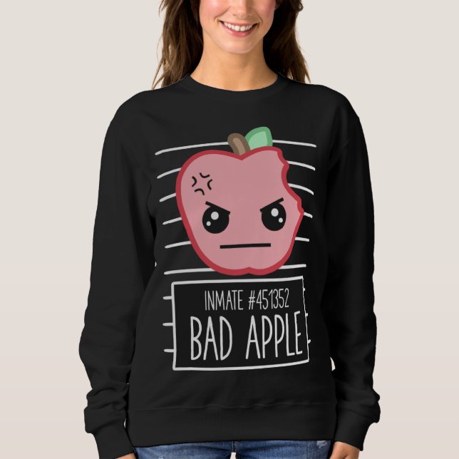 Bad Apple Mugshot Silly Sarcastic Pun Bad Attitude Sweatshirt (Vorderseite)