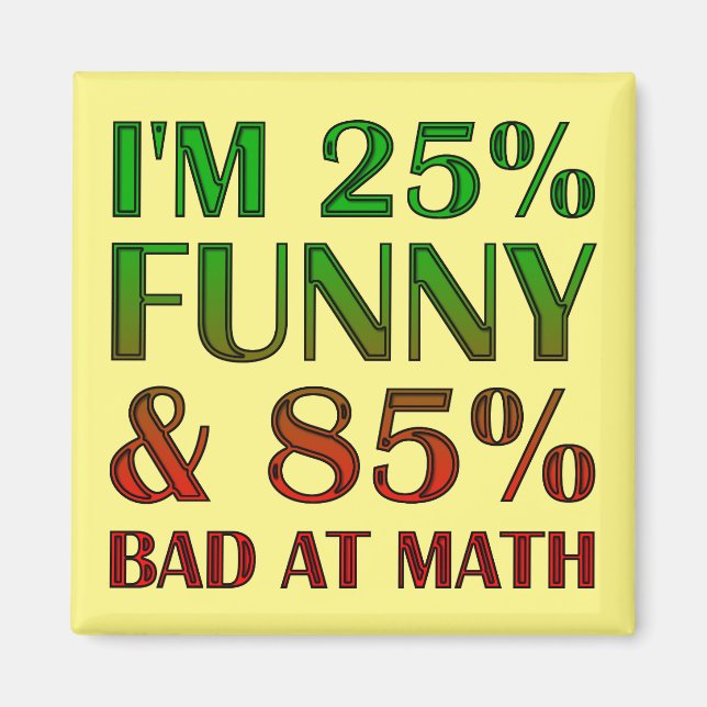 Bad at Math Funny Kühlschrankmagnet Kühlschrank Magnet (Vorne)