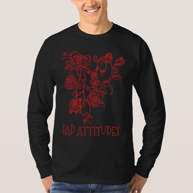 Bad Attitudes Bad Setting Emo Gothic Grunge Punk T-Shirt (Vorderseite)