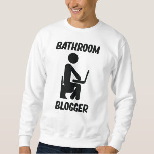 Bad Blogger Sweatshirt
