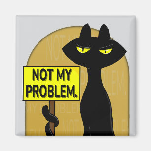Bad Boogie Fanny Magnet - Nicht mein Problem Schil