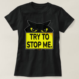 Bad Boogie - Try to Stop Me T-Shirt